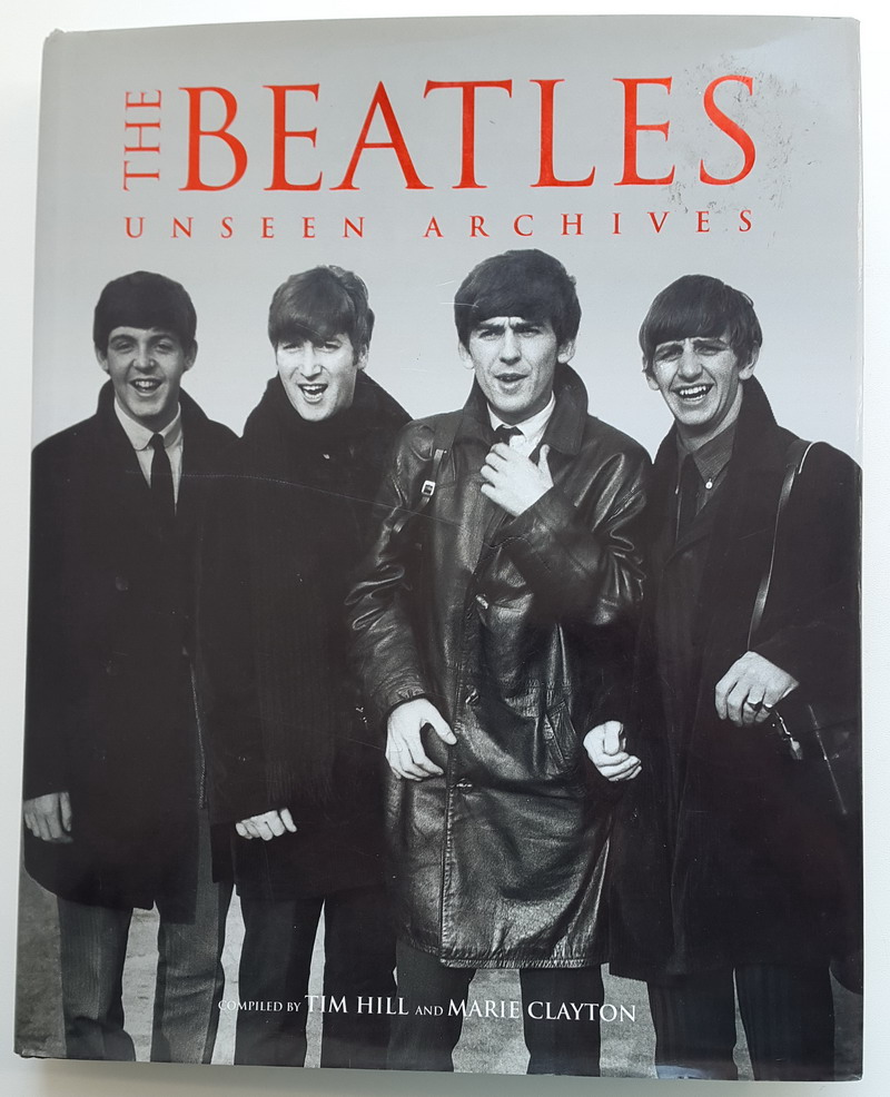  : THE BEATLES: UNSEEN ARCHIVES. [Hardcover]. Big Size. Used, EX+ condition.