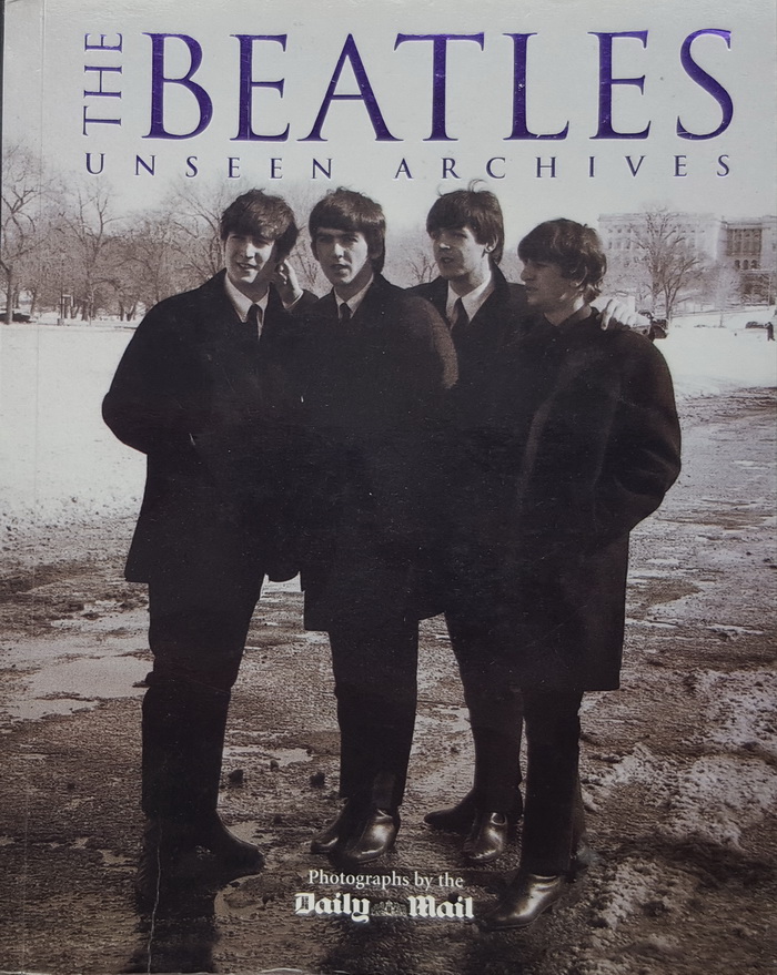  : THE BEATLES: UNSEEN ARCHIVES. [Softcover]. Small Size. Used, EX+ condition.