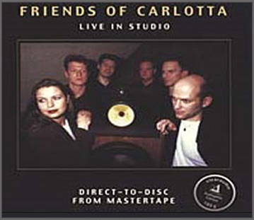 Friends of Carlotta - Live in Studio (LP 83035, 180 gram vinyl) Germany, New & Original Sealed